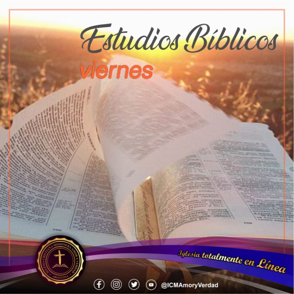 estudios bíblicos iglesia cristiana misionera amor y verdad