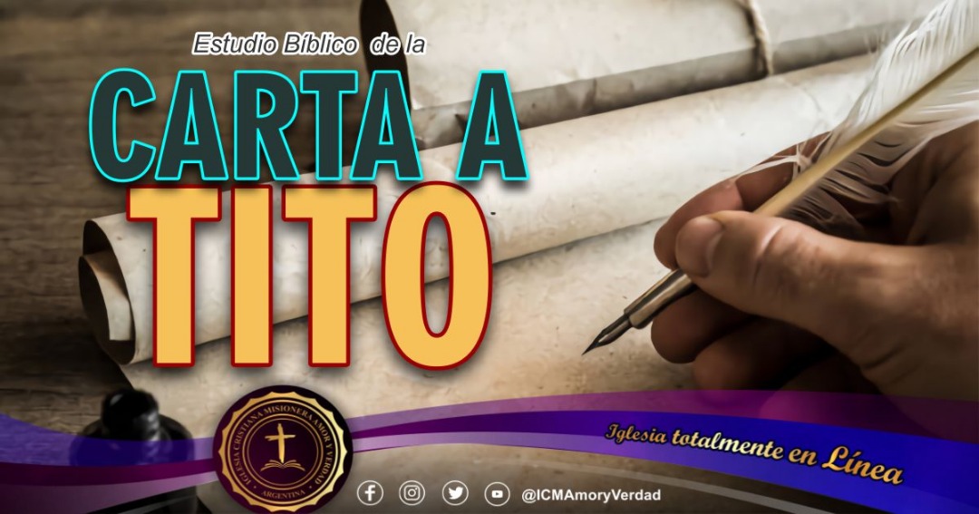 estudio bíblico carta a tito icm amor y verdad